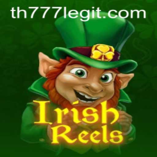 IrishReels: Spin Your Way to Fortune with TH777