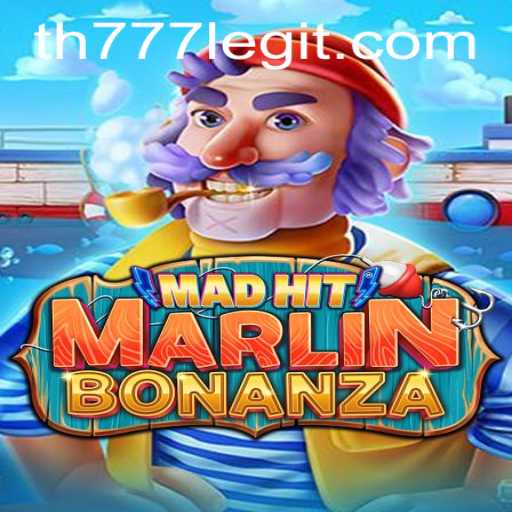 Unlocking the Excitement of MadHitMarlinBonanza with TH777